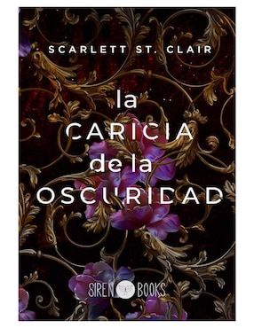 La Caricia De La Oscuridad De Scarlett St. Clair