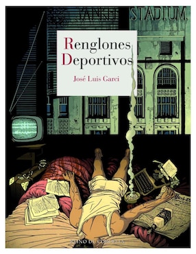 Imagen de producto Libro Renglones Deportivos de José Luis Garci