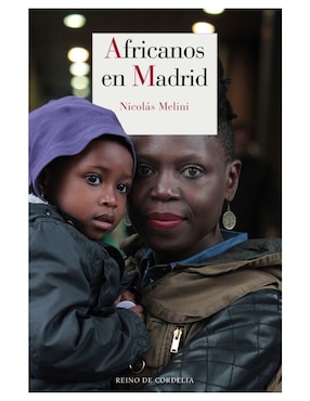 Imagen de producto Libro Africanos En Madrid de Nicolás Melini Concepción