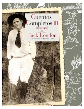 Cuentos Completos III (1910-1916) De Jack London