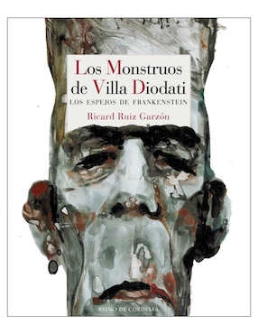 Los Monstruos De Villa Diodati De Ricard Ruiz Garzón