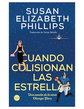 Cuando Colisionan Las Estrellas De Susan Elizabeth Phillips