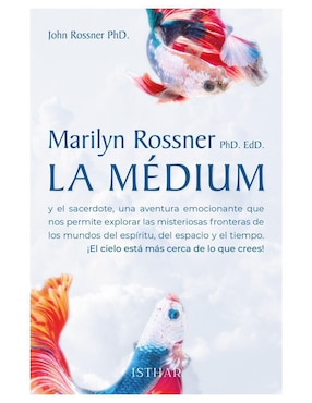 La Médium Y El Sacerdote De Marilyn Rossner Y John Rossner