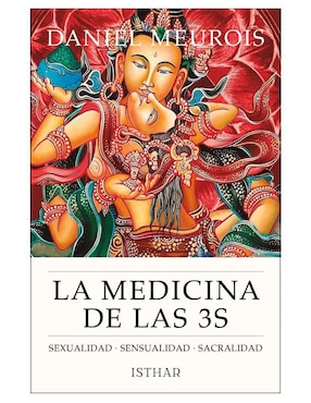 Libro La Medicina de Las 3S de Daniel Meurois