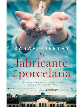 El Fabricante De Porcelana De Sarah Freethy