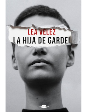 La Hija De Gardel De Vélez Lea