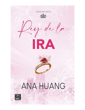 Rey De La Ira De Ana Huang