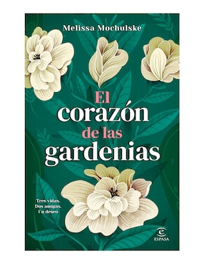 El Corazón De Las Gardenias De Melissa Mochulske