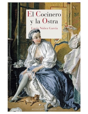 Imagen de producto Libro El Cocinero y la Ostra de Lucía Núñez García