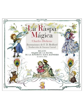 Libro La Raspa Mágica de Charles Dickens