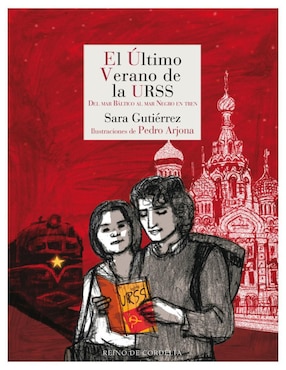 Libro El último verano de la URSS de Sara Gutiérrez