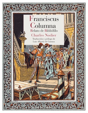 Libro Franciscus Columna: Relato del bibliófilo de Charles Nodier