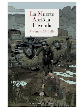 Imagen de producto Libro La Muerte Abrió la Leyenda de Alejandro M. Gallo