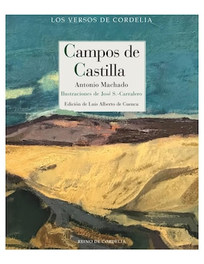 Campos De Castilla De Antonio Machado Y José Carrelero