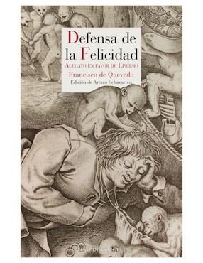Libro Defensa de la felicidad de Francisco de Quevedo