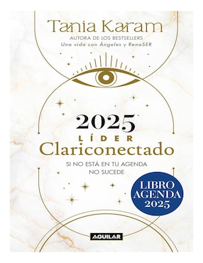Libro Líder Clariconectado 2025 de Tania Karam