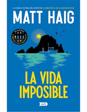 La Vida Imposible De Matt Haig