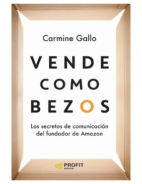 Libro Vende Como Bezos - Secretos de Comunicación Del Fundador de Amazon de Carmine Gallo