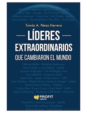 Libro Líderes Extraordinarios Que Cambiaron El Mundo de Tomás A. Pérez Herrera