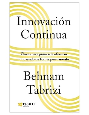 Libro Innovación Continua de Behnam N. Tabrizi