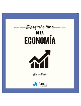 El Pequeño Libro de La Economía de Shaun Rusk