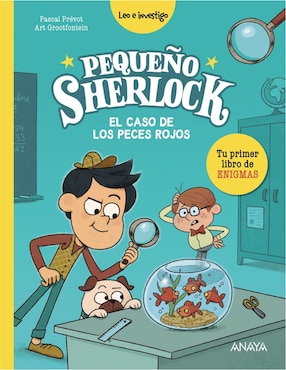 Pequeño Sherlock: El Caso De Los Peces Rojos De Pascal Prévot