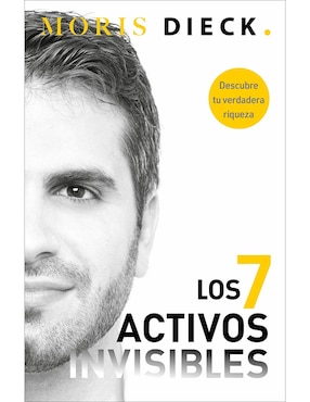 Los 7 Activos Invisibles De Moris Dieck