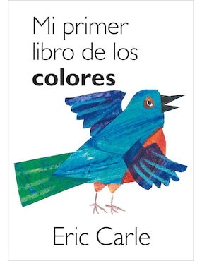 Mi Primer Libro De Los Colores De Eric Carle