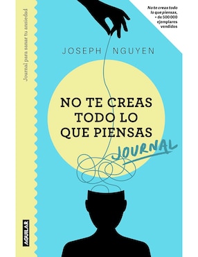 No Te Creas Todo Lo Que Piensas De Joseph Nguyen