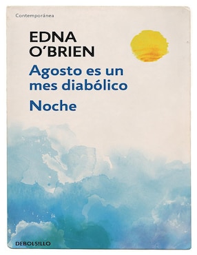 Agosto Es Un Mes Diabólico Noche De Edna O'Brien