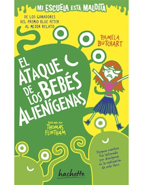 El Ataque De Los Bebés Alienígenas De Pamela Butchart