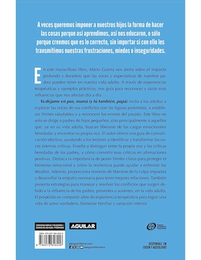 Libro Ya déjame en paz, mamá (y tu tambien papá) de Mario Guerra