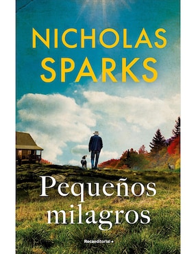 Pequeños Milagros De Nicholas Sparks