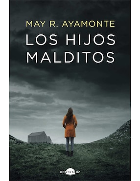 Los Hijos Malditos De May R. Ayamonte