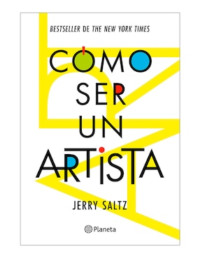 Cómo Ser Un Artista De Jerry Saltz