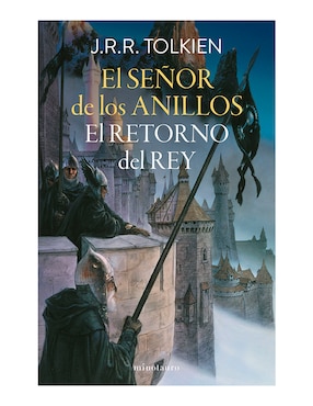 El Señor De Los Anillos: El Retorno Del Rey De J.R.R. Tolkien