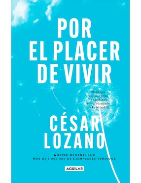 Por El Placer De Vivir De César Lozano