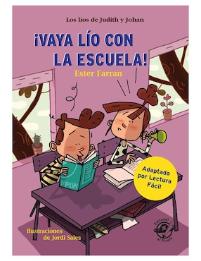 Libro ¡Vaya Lío Con La Escuela! de Ester Farran