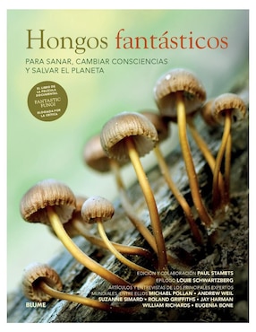 Libro Hongos fantásticos de Paul Stamets y Louie Schawartzberg