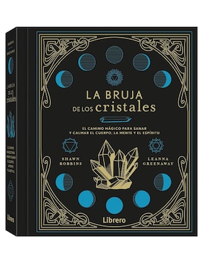 La Bruja De Los Cristales De Shawn Robbins/Leanna Greenaway