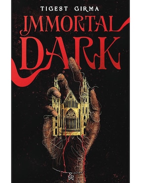 Immortal Dark (saga Immortal Dark 1) De Jorge Rizzo Tortuero / Tigest Girma