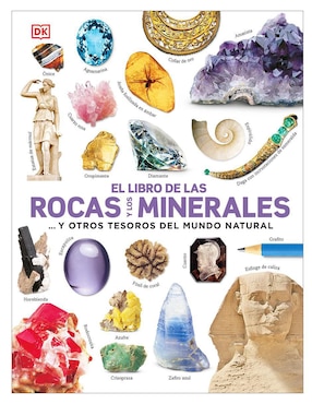 Imagen de producto El Libro de las Rocas y los Minerales de DK