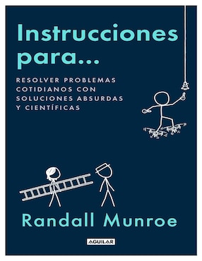 Libro Instrucciones para... de Randall Munroe