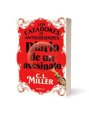 Libro Los Cazadores de Antigüedades: Diario de un asesinato de C. L. Miller