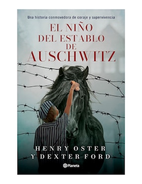 El Niño Del Establo De Auschwitz De Henry Oster