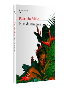Libro Pilas de mujeres de Patricia Melo