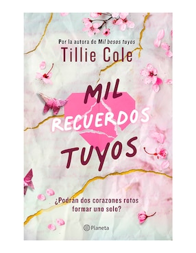 Mil Recuerdos Tuyos De Tillie Cole