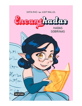 Libro Encanthadas 1 Hadas Sobrinas de Sofía Rhei