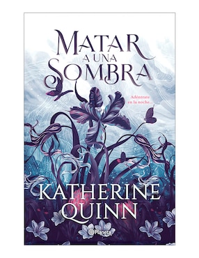 Sombra 1 Matar A Una Sombra De Katherine Quinn