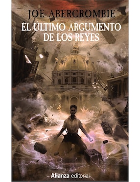 Libro El último argumento de los reyes de Joe Abercrombie